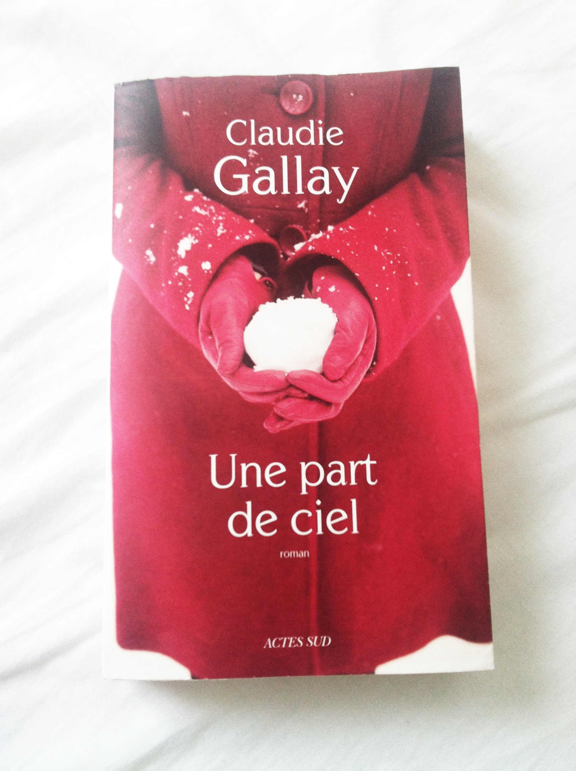 Claudie Gallay Une part de ciel